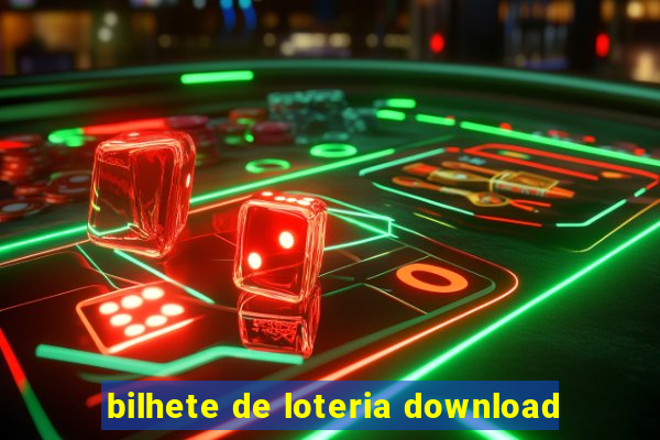 bilhete de loteria download